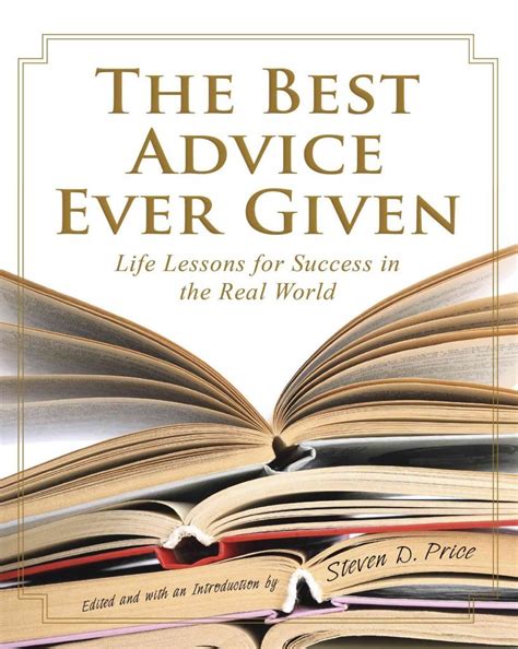 The Best Advice Ever Given Life Lessons for Success in the Real World Doc