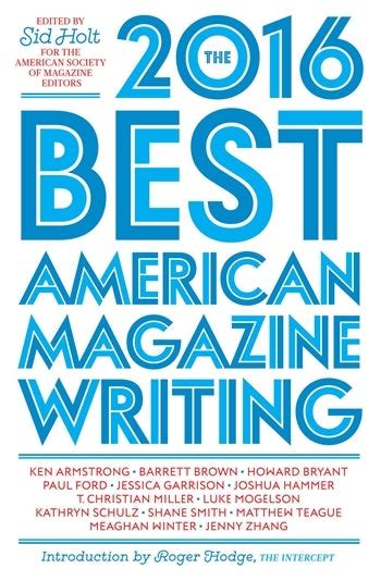 The Best American Magazine Writing 2016 Reader
