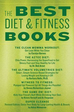 The Best Diet and Fitness Books Includes Recipes Fitness Tips and More to Jumpstart Your Plan Reader