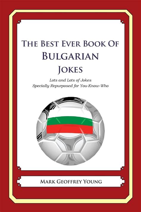 The Best Ever Book of Bulgarian Jokes Lots and Lots of Jokes Specially Repurposed for You-Know-Who Epub