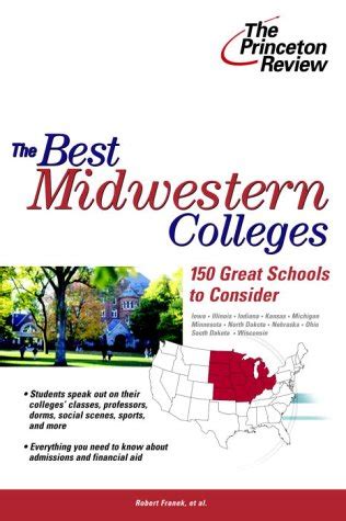 The Best Midwestern Colleges 150 Great Schools to Consider College Admissions Guides Kindle Editon