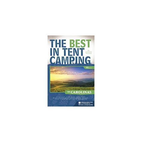 The Best in Tent Camping : The Carolinas 3rd Edition Doc