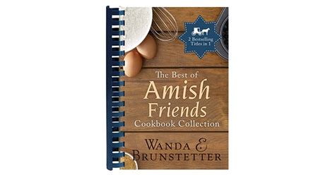 The Best of Amish Friends Cookbook Collection 2 Bestselling Titles in 1 Epub