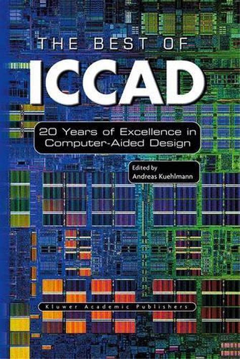 The Best of ICCAD 20 Years of Excellence in Computer-Aided Design 1st Edition PDF