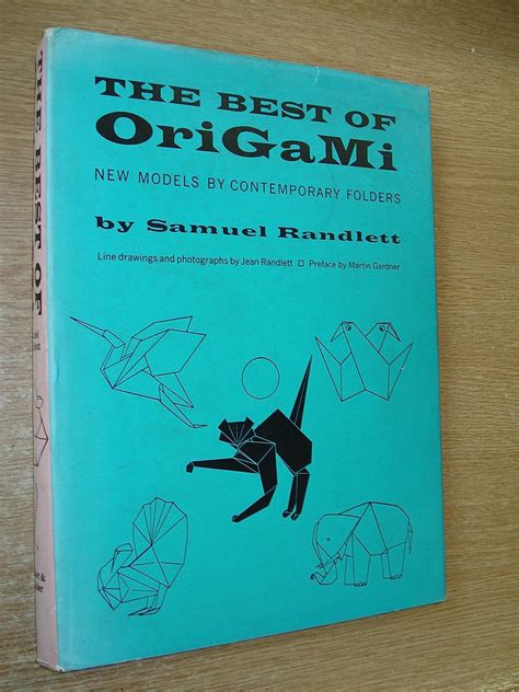 The Best of Origami New Models By Contemporary Folders PDF