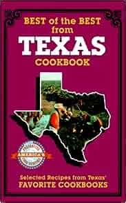The Best of the Best from Texas Selected Recipes from Texas Favorite Cookbooks Epub