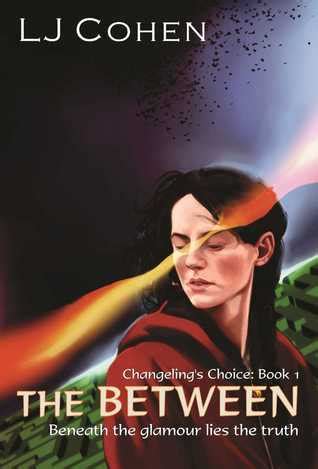 The Between Changeling s Choice book 1