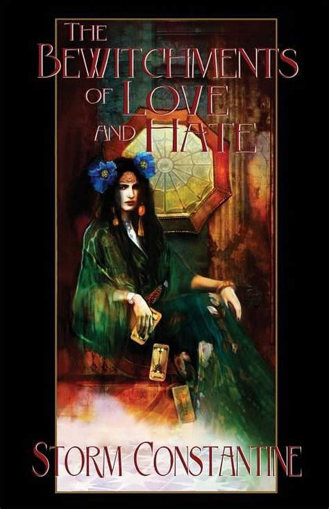 The Bewitchments of Love and Hate Book Two of the Wraeththu Chronicles Wraeththu Histories Reader