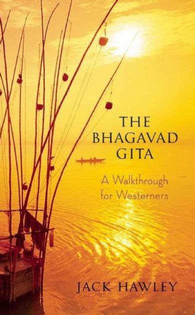 The Bhagavad Gita A Walkthrough for Westerners 1st Edition PDF