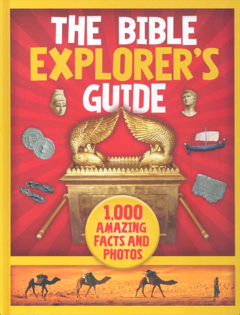 The Bible Explorer s Guide 1000 Amazing Facts and Photos