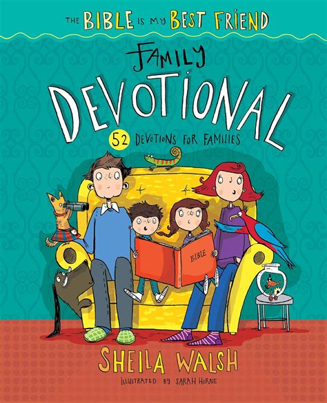 The Bible Is My Best Friend-Family Devotional 52 Devotions for Families Reader