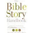 The Bible Story Handbook A Resource for Teaching 175 Stories from the Bible Epub