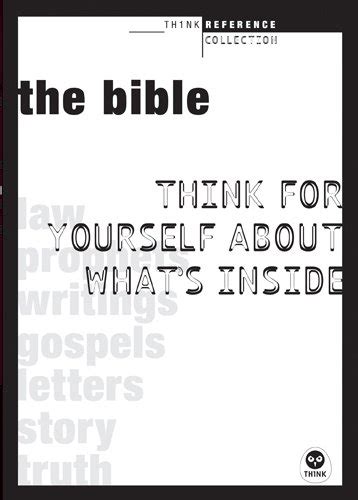 The Bible Think for yourself about what s inside TH1NK Reference Collection Kindle Editon