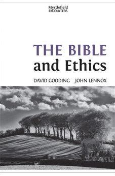The Bible and Ethics Myrtlefield Encounters Volume 4 Reader