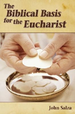 The Biblical Basis for the Eucharist (The Biblical Basis for) PDF