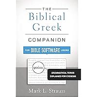 The Biblical Hebrew Companion for Bible Software Users Grammatical Terms Explained for Exegesis Epub