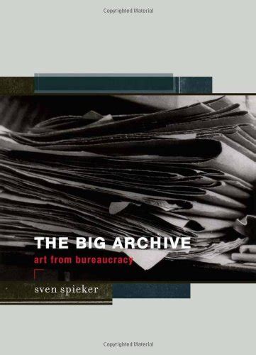 The Big Archive: Art From Bureaucracy Ebook Doc