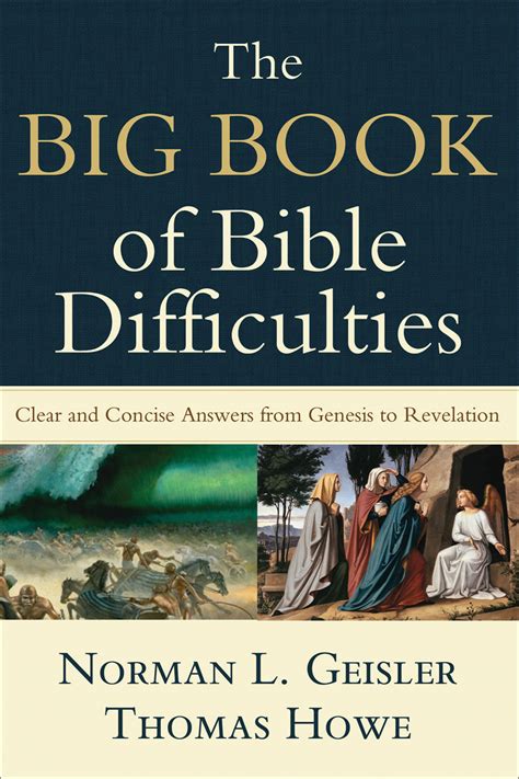 The Big Book of Bible Difficulties Clear and Concise Answers from Genesis to Revelation PDF