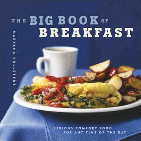 The Big Book of Breakfast Serious Comfort Food for Any Time of the Day Kindle Editon