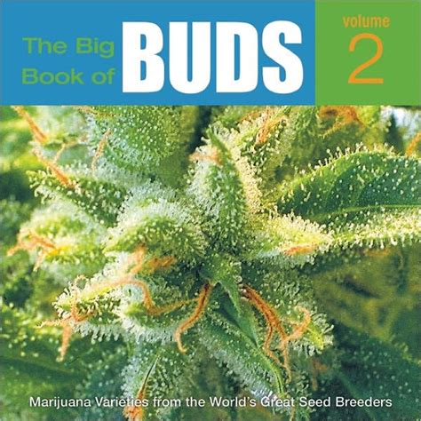 The Big Book of Buds More Marijuana Varieties from the World s Great Seed Breeders Kindle Editon