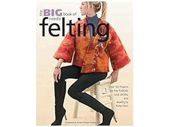 The Big Book of Needle Felting (Leisure Arts #4414) Kindle Editon