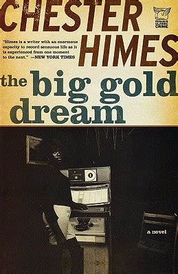 The Big Gold Dream The Classic Crime Thriller Pegasus Classic Crime Kindle Editon