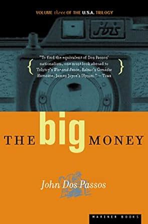 The Big Money: Volume Three of the U.S.A. Trilogy Epub