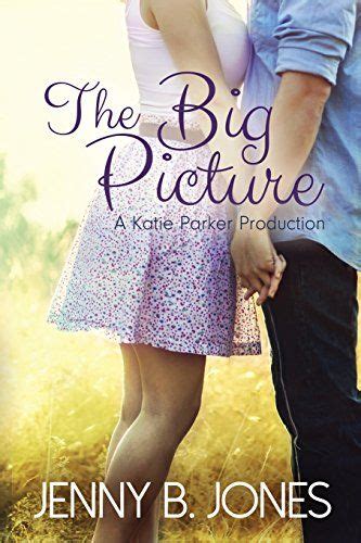 The Big Picture A Katie Parker Production Volume 3 Reader