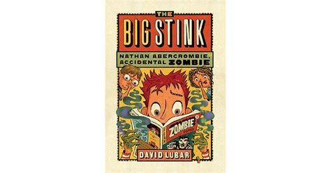 The Big Stink Nathan Abercrombie Accidental Zombie