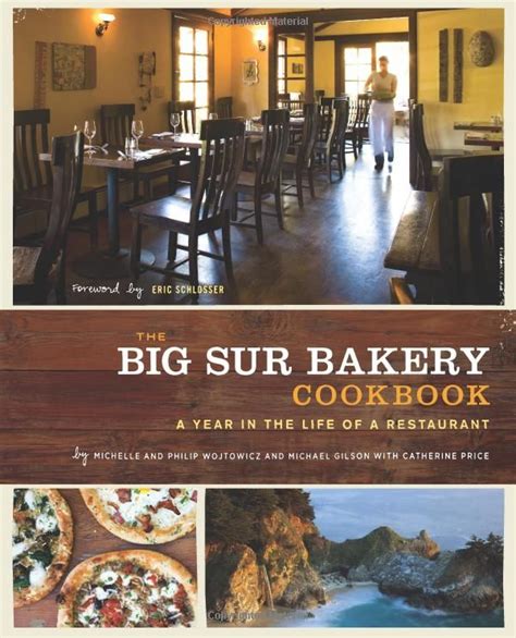The Big Sur Bakery Cookbook A Year in the Life of a Restaurant Epub
