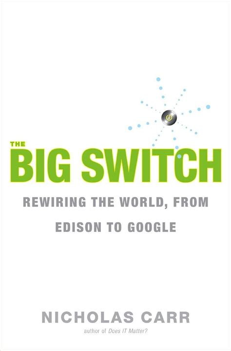 The Big Switch Rewiring the World from Edison to Google PDF