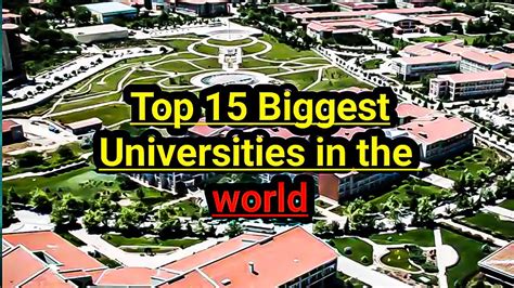 The Biggest College Campuses in the World: An Expansive Exploration of Enormous Educational Grounds