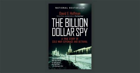 The Billion Dollar Spy A True Story of Cold War Espionage and Betrayal Reader