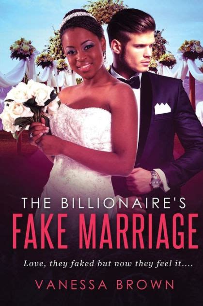 The Billionaire s Fake Marriage A BWWM Marriage Of Convenience Romance Reader
