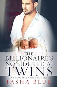 The Billionaire s Nonidentical Twins A BWWM Pregnancy Romance Reader
