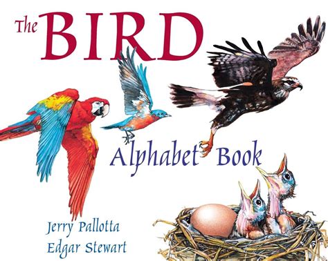 The Bird Alphabet Book Jerry Pallotta s Alphabet Books