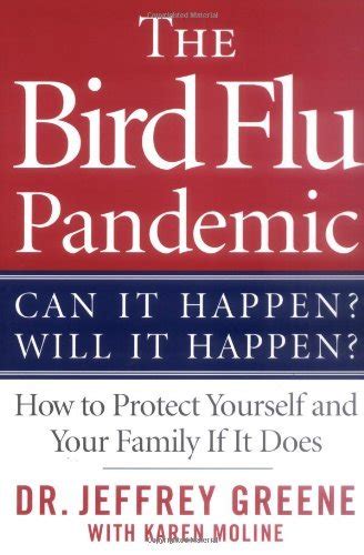 The Bird Flu Pandemic Can It Happen Will It Happen How to Protect Yourself and Your Family If It Does Epub