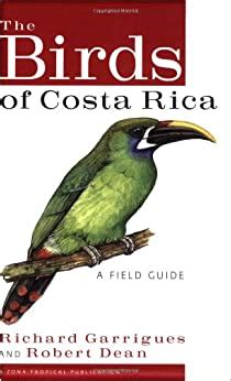 The Birds of Costa Rica: A Field Guide [HC] [Garrigues] Ebook Reader