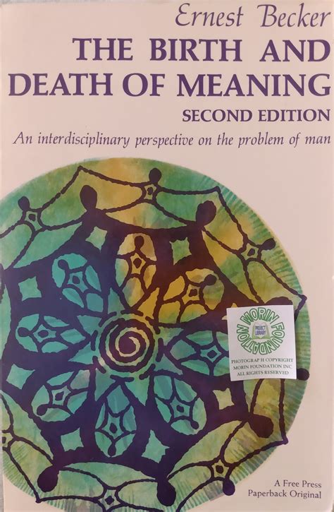 The Birth and Death of Meaning An Interdisciplinary Perspective on the Problem of Man Second Edition Reader