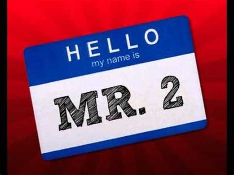 The Birth of Mr. 2