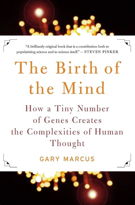 The Birth of the Mind How a Tiny Number of Genes Creates The Complexities of Human Thought Epub