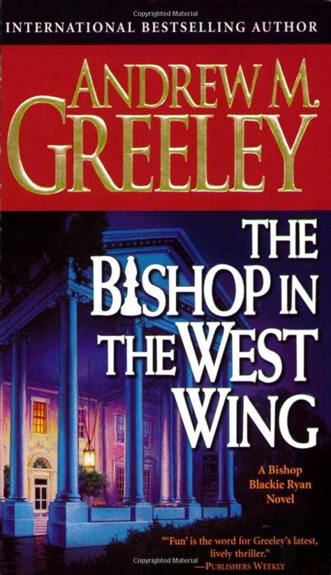 The Bishop in the West Wing A Bishop Blackie Ryan Novel Doc