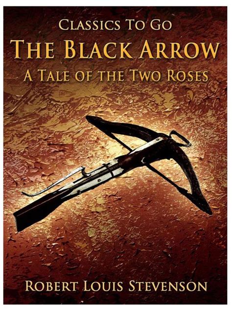 The Black Arrow A Tale of the Two Roses 1900  Reader