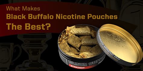 The Black Buffalo Pouches: Spit or Swallow?