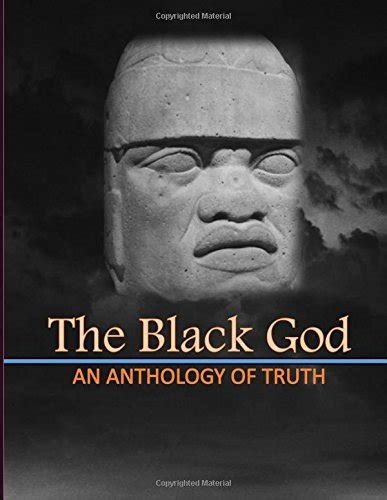 The Black God An Anthology of the truth Kindle Editon