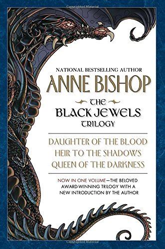 The Black Jewels Trilogy Daughter of the Blood Heir to the Shadows Queen of the Darkness Doc