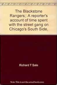 The Blackstone Rangers A reporters account of time spent with the street gang on Chicagos South Side Ebook PDF
