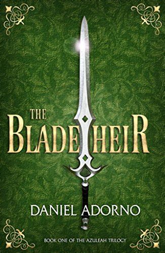 The Blade Heir The Azuleah Trilogy Volume 1 PDF