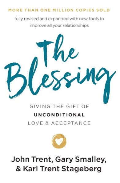 The Blessing Giving the Gift of Unconditional Love and Acceptance Doc