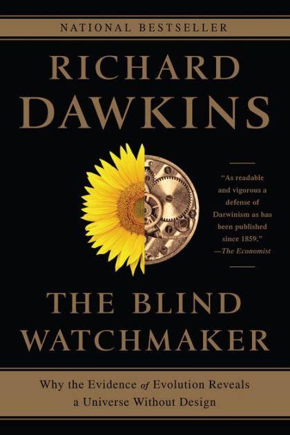 The Blind Watchmaker Why the Evidence of Evolution Reveals a Universe without Design PDF